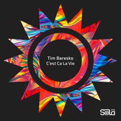 Tim Baresko - C'est Ça La Vie (Radio Edit)