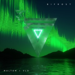 MOLTOM x VLO - BIFROST