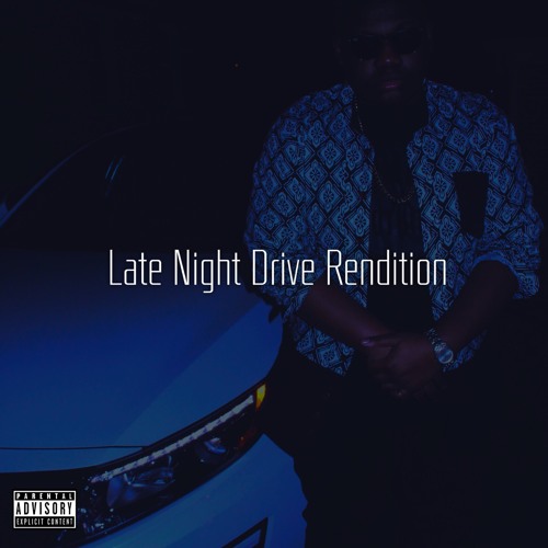 Late Night Drive Rendition