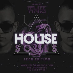 House Soul ( Tech Edition ) Mixed By Felipe Pinto  126 BPM