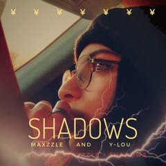 Shadows (prod  Maxzzle)
