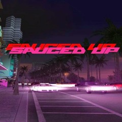 Sauced Up (prod. ThatBoySlim)