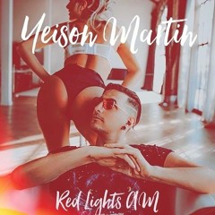 Yeison Martin - Red Lights Am