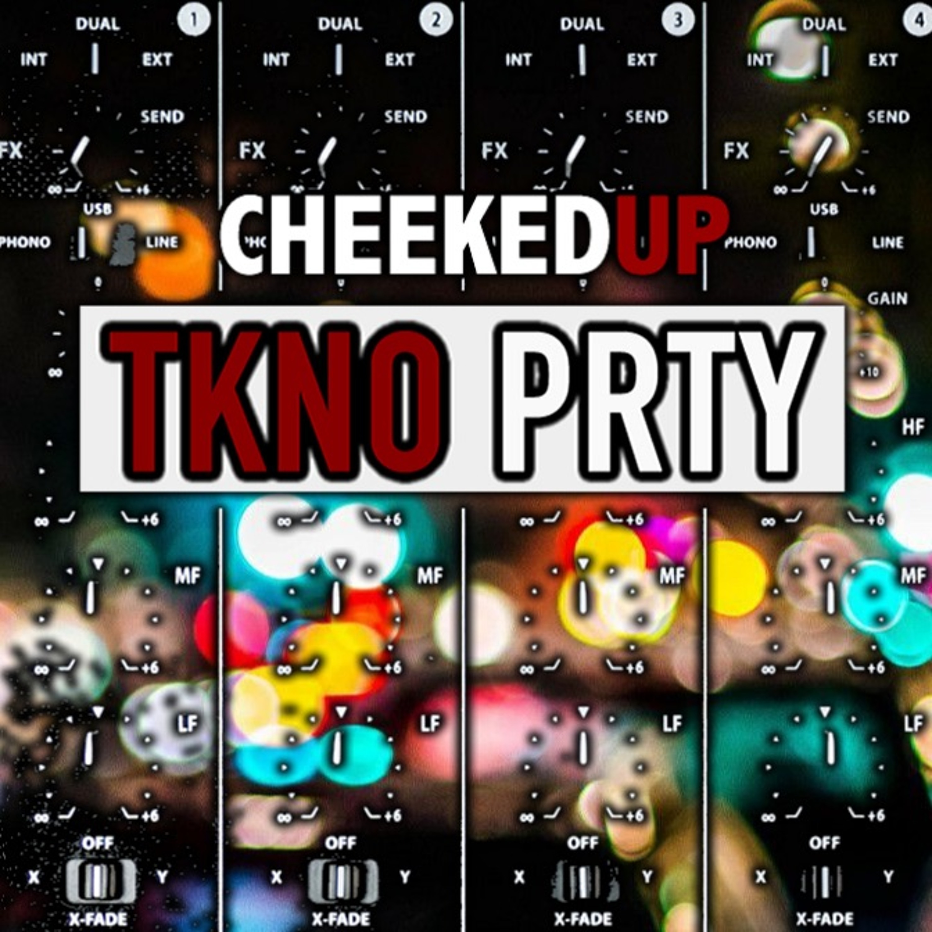 Cheeked UP - TKNO PRTY 053 (Recorded 18th March 2018) episode artwork