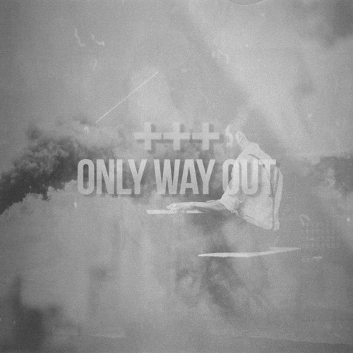 Only Way Out
