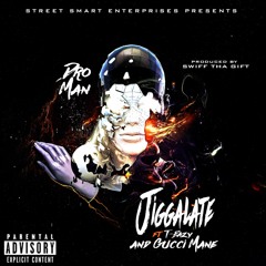 Jiggalate Remix Feat. (T Eazy & Gucci Mane)