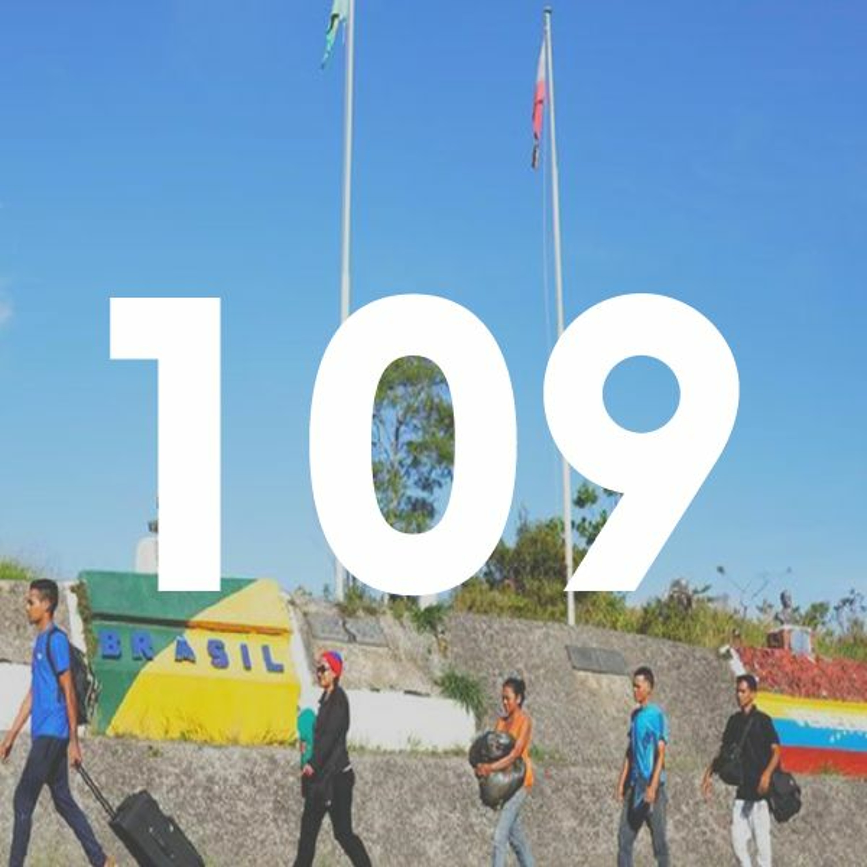 #109 - Tema da semana: Os refugiados da Venezuela em território brasileiro