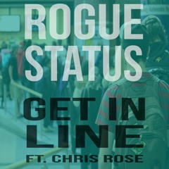 Get In Line feat. Chris Rose