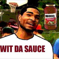 Wit Da Sauce
