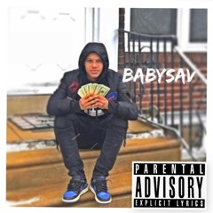 Babysav X Is you really gone ride