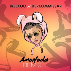 Bad Bunny - Amorfoda (Derkommissar X Treekoo Remix)DESCARGA FREE⇒COMPRAR