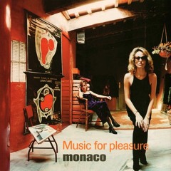 Monaco - What Do You Want From Me?