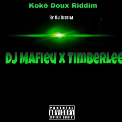 Dj Mafieu_Timberlee_[Remix Koké Doux Riddim By Dj Digital]_2o18