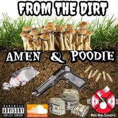 From The Dirt (Amen & Poodie)