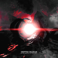 Everettz x Naybr - Depth Charge [FREE DL]