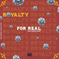 For Real feat. Damian Lopez (prod. CashMoneyAp)(engr. DJ Fitted)