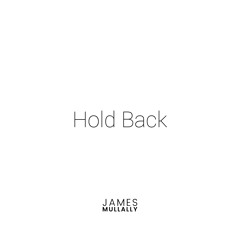 Hold Back