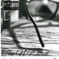 The N Word