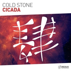 Cold Stone - Cicada [Out Now]