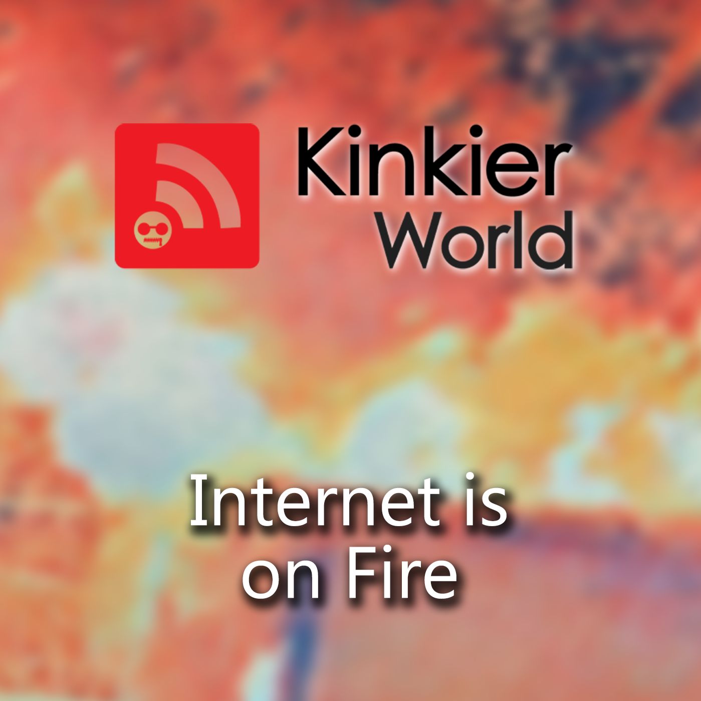 Internet is on Fire