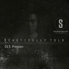 The Kid Inside's Beautifully Told 013: Preston