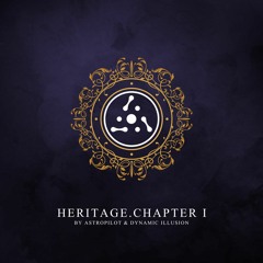 AstroPilot & Dynamic Illusion - Causeless Joy (Heritage. Chapter I)
