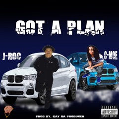 C-Moe x Got A Plan ft. J Roc