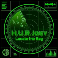 HUR Joey - Locate The Bag