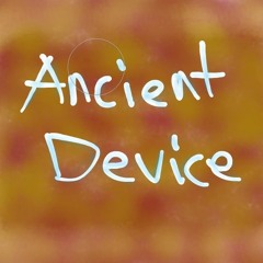 Ancient Device