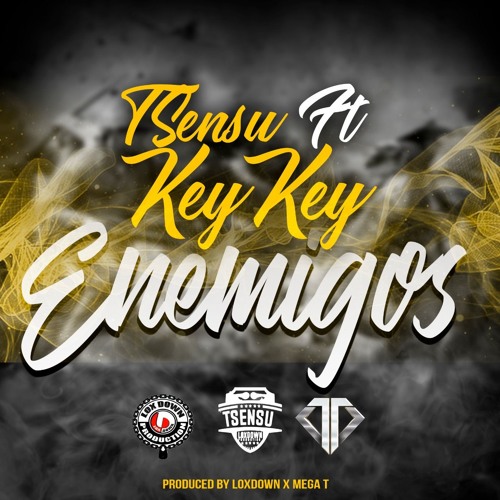 T SENSU X KEY KEY - ENEMIGOS