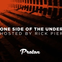 One Side Of The Underground (2018 - 03 - 09) Part 1 Rick Pier ONeil