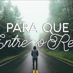 Para Que Entre O Rei - Ministério Morada Ft DJ AJ Remix DJ PAULO HENRIQUE DETONA[latin House].