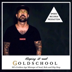GOLDSCHOOL MIXTAPE DJ SADEE  Golden Era  Rnb Soul Oldschool Hip Hop