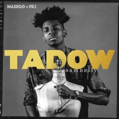 Fkj & Masego - Tadow featuring Samnelly