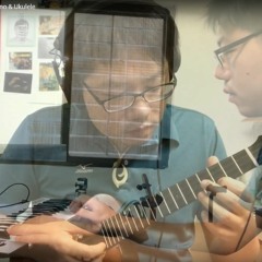 即興創作Improvisation 〈校園憶景 School Memory 〉Piano & Ukulele
