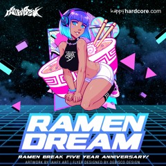 rAmen Dream (rAmen Break 5 year mix)