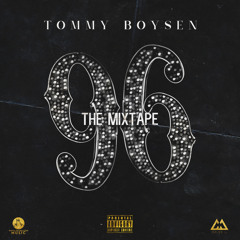 04. Tommy Boysen - Un Beso (96 The Mixtape)
