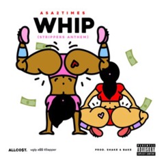 WHIP (Prod. by Shake & Bake)