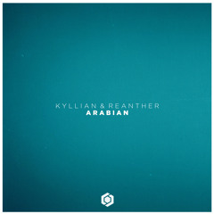 Kyllian & Reanther - Arabian