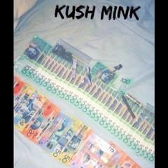 Kush Mink - Crash