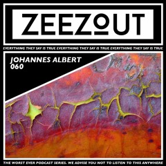 ZeeZout Podcast 060 | Johannes Albert