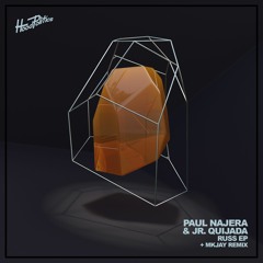 Paul Najera & Jr. Quijada - Russ (MKJAY Remix)
