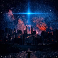 Monsters Dive (몬스터즈 다이브) - 07 / 02 - Hallelujah