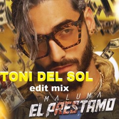 Maluma -El Prestamo ( Edit Mix toni sola )
