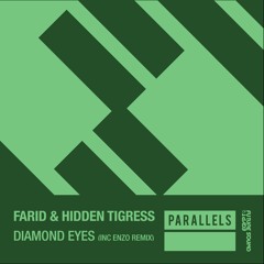 Farid & Hidden Tigress - Diamond Eyes [FSOE Parallels]