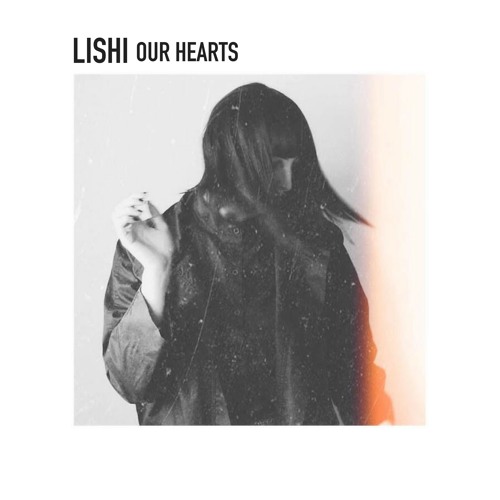 LISHI - Our Hearts