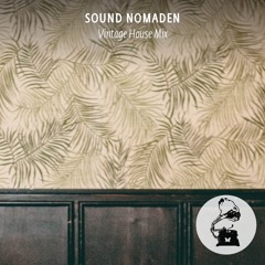 Sound Nomaden -  Vintage House Mix