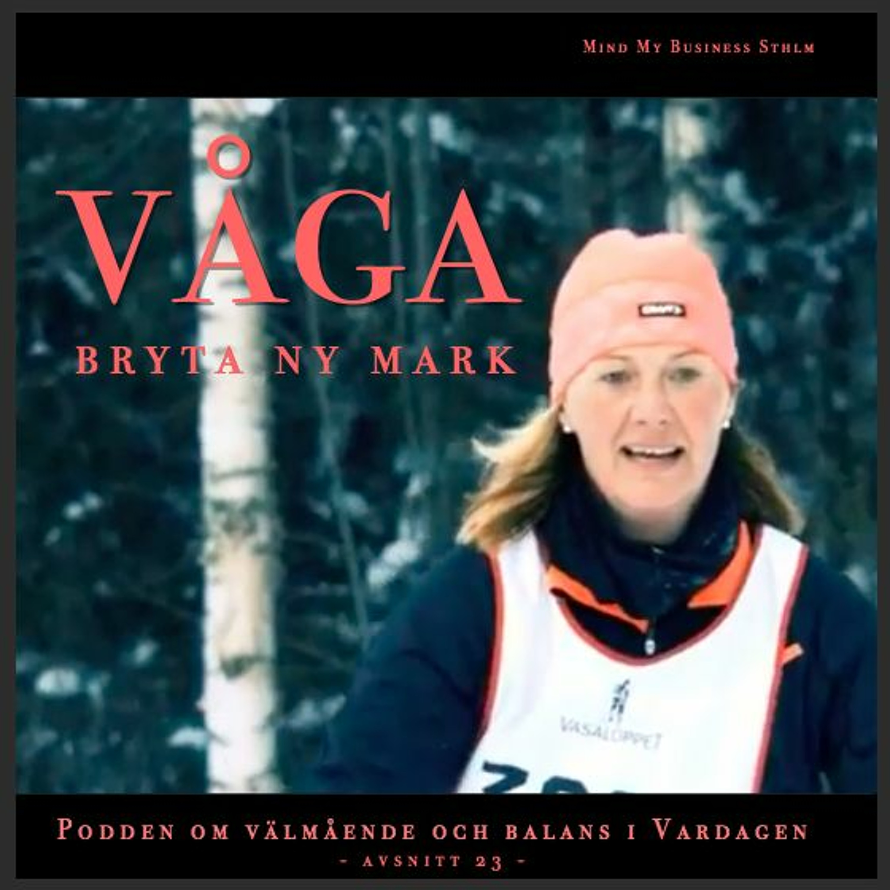 Podden om välmående och balans i vardagen.