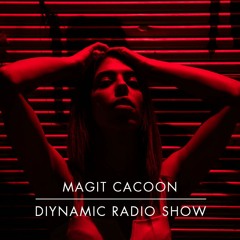 Diynamic Radio Show March 2018 by Magit Cacoon