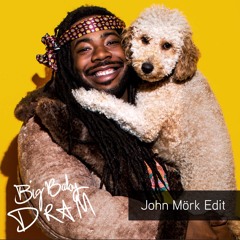 DRAM Outta Sight (John Mork Edit)